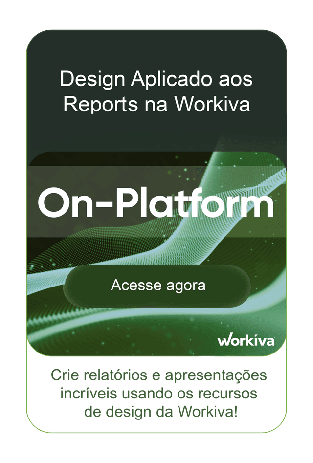 Lâmina do curso Design Aplicado aos Reports na Workiva